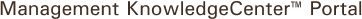 Management KnowledgeCenter™ Portal
