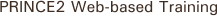 PRINCE2 Web-based Training